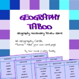 Geography Vocab Review Taboo Game