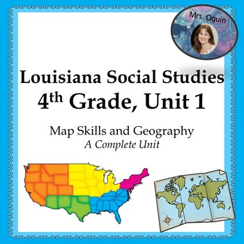 Louisiana, 4th Grade, Unit 1, Map Skills, Geography, and Regions, FULL UNIT!