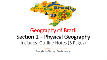 Preview of Geography of Brazil - Section 1 Outline Notes and Section Worksheet