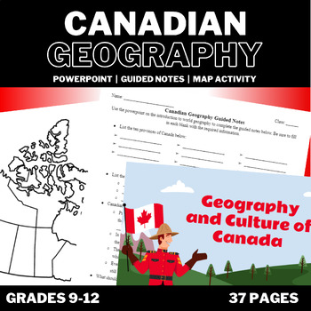 Geography of Canada with Guided Notes and Map Activity | TPT