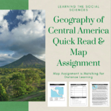 Geography of Central America: 1 Page Reading & Map Assignment