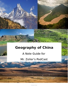 Preview of Geography of China Notes (Mr. Zoller's Podcast)