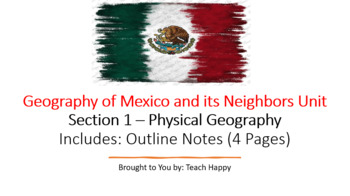 Preview of Geography of Mexico - Section 1 Outline Notes and Worksheet