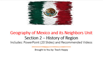 Preview of Geography of Mexico Unit - Section 2 - History of Region