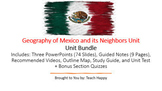 Geography of Mexico and its Neighbors Unit Bundle