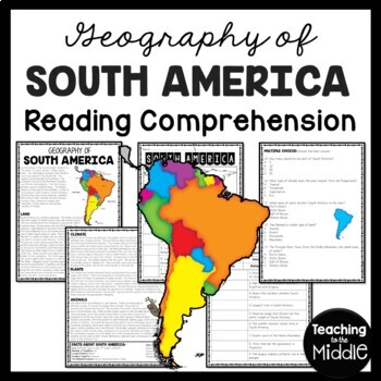 Preview of Geography of South America Reading Comprehension Worksheet Continent Studies