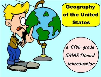 Preview of Geography of the United States - A Fifth Grade SMARTBoard Introduction