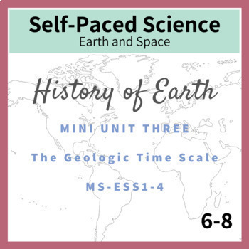 Preview of Geologic Time Scale Mini Unit for Middle School Earth Science NGSS MS-ESS1-4