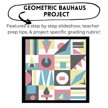 Preview of Geometric Bauhaus Paper Collage Project with Slideshow, Examples, & Rubric