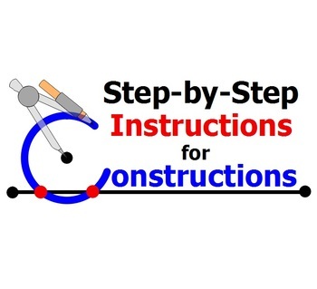 Preview of Geometric Constructions: Step-by-Step Instructions