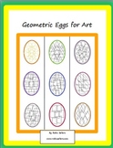 Geometric Eggs for Art and Fun