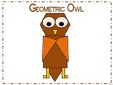 Geometric Owl for Halloween or Owl Studies 2D Shapes
