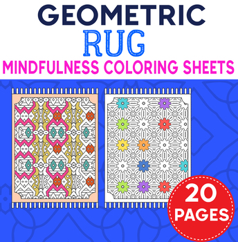 Preview of Geometric Rug Mindfulness Coloring Pages : Mindfulness Activities / Geometry Art