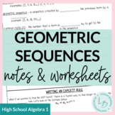 Geometric Sequences Notes and Worksheets