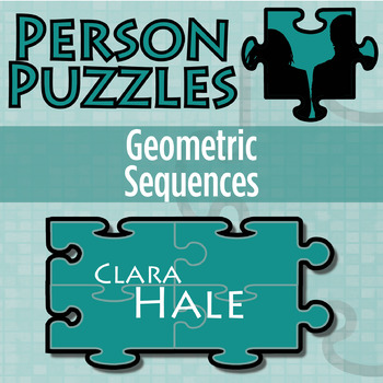 Preview of Geometric Sequences - Printable & Digital Activity - Clara Hale Person Puzzle