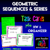 Geometric Sequences and Series Task Cards plus Organizer, HW