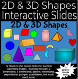 Geometric Shapes Google Slides EDITABLE 2D & 3D Shapes