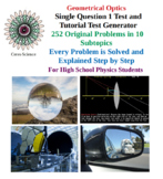 Geometrical Optics – Single Question Tutorial and Test Gen