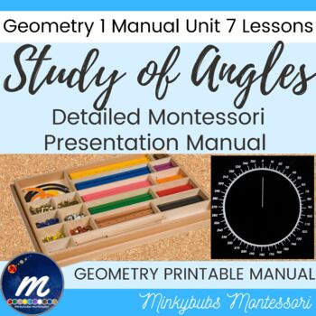Preview of Geometry 1 Study of Angles Lesson Plans Montessori Manual Unit 7