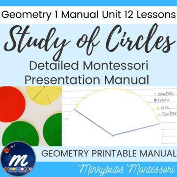 Preview of Geometry 1 Study of the Circle Lesson Plans Montessori Album Manual Unit 12