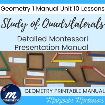 Preview of Geometry 1 Study of the Quadrilaterals Lesson Plans Montessori Album Unit 10