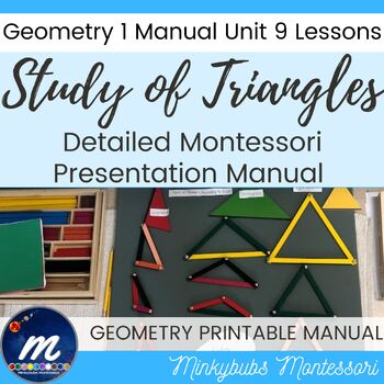 Preview of Geometry 1 Study of the Triangles Lesson Plans Montessori Album Manual Unit 9