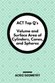 Geometry ACT Prep - Top 30 Problems with Cylinders, Cones,