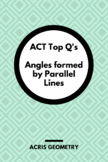 Geometry ACT Prep - Top 35 Problems with Angles formed by 