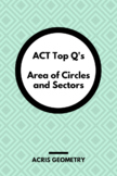 Geometry ACT Prep - Top 35 Problems with Area of Circles a