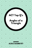 Geometry ACT Prep - Top 45 Problems with Angles of a Triangle