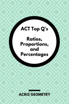 Preview of Geometry ACT Prep - Top 80 Problems with Ratios, Proportions, and Percentages