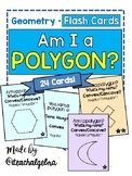 Geometry - Am I a Polygon? Set of 24 Task Cards / Flash Cards