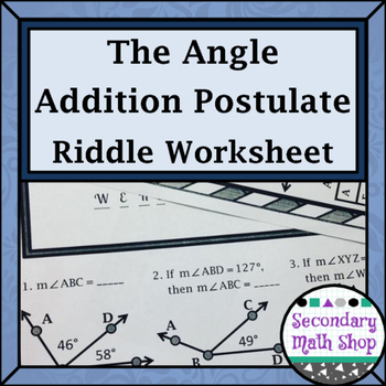Preview of Angle Addition Postulate Riddle Worksheet