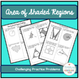 Geometry Area of Shaded Regions Practice