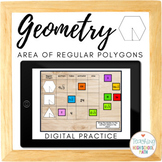 Geometry Area of a Regular Polygon Digital Practice Distan