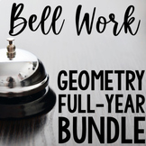 Geometry Bell Work Prompts for the Entire Year BUNDLE