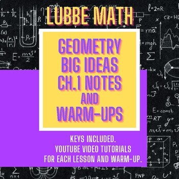 Preview of Geometry - Big Ideas - Ch. 1 Notes and Warm-ups
