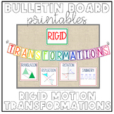 Geometry Bulletin Board Printables: Rigid Motion Transformations