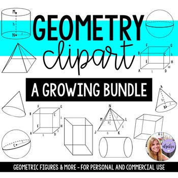 Preview of Geometry Clip Art -  Middle School Math and High School Math - GROWING RESOURCE