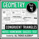 Congruent Triangles (Geometry Curriculum - Unit 4) | All T
