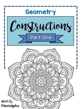 Preview of Geometry Constructions Directions, Practice, and Review - PART ONE