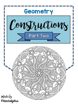 Preview of Geometry Constructions Directions, Practice, and Review - PART TWO