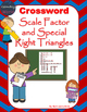 Geometry Crossword Puzzle: Scale Factor and Special Right Triangles