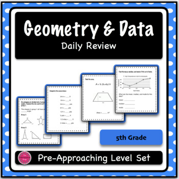 Preview of Geometry & Data Daily Spiral Review - Pre-Approaching Level Set