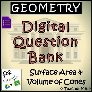 Preview of Geometry Digital Question BANK 29 - Surface Area & Volume of Cones
