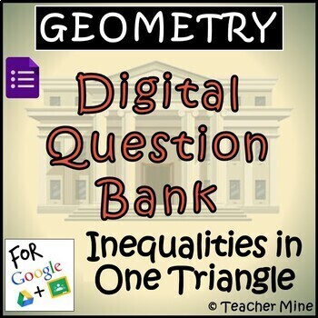 Preview of Geometry Digital Question BANK 46 - Inequalities in One Triangle