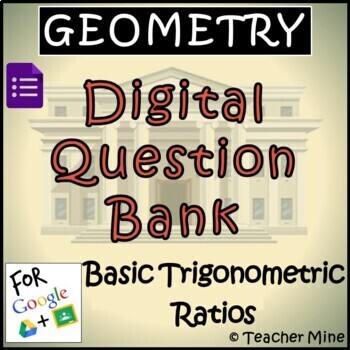 Preview of Geometry Digital Question BANK 66 - Basic Trigonometric Ratios