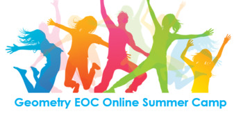 Preview of Geometry EOC Online Math Camp