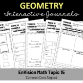 Geometry EnVision Math Topic 15 Interactive Journal/Notebook