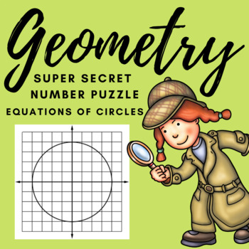 Geometry Equations of Circles Super Secret Number Puzzle | TpT
